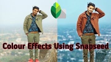Snapseed Best Realistic Colour Effect Editing Trick|New Snapseed photo editing| best colour effect