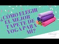 ¿Cómo elegir tu tapete de Yoga?