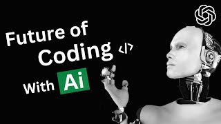 The Future of Coding|| Empowering Creativity with AI Assistance! 🚀✨ by THE LAST HUMAN CODER 172 views 5 months ago 3 minutes, 20 seconds