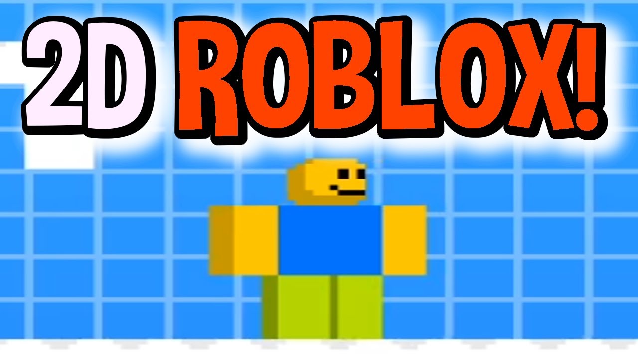 ROBLOX 2D ?? (Fan Made Game) - CrazeLarious - YouTube
