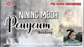 Nining Meida - Peuyeum Bandung (  Audio )