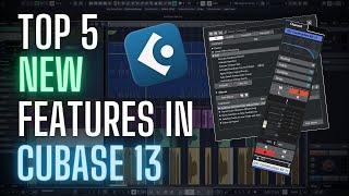 Cubase 13 - 5 Workflow features you NEED to know!