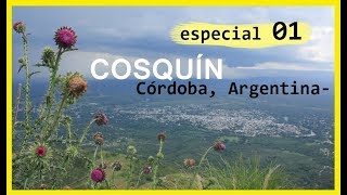 ESPECIAL: 01 COSQUIN, CORDOBA, ARGENTINA