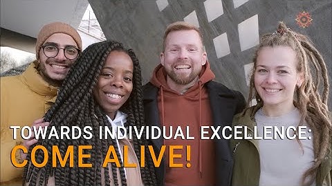 Towards Individual Excellence: Come Alive!