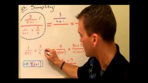 9.5.2 (Part I) How do you simplify complex fractions?