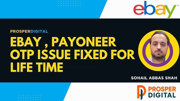 Ebay , Payoneer OTP issue Fixed for Life time | By prosper digital#cassini #ebayseller #ecommerce