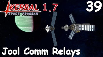 Deploying Jool Relays - KSP 1.7 - Science Game - Let
