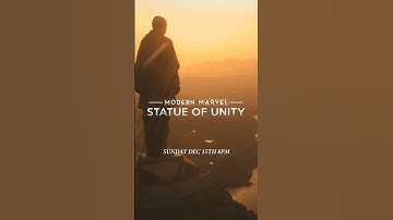 Watch ‘Modern Marvel: Statue of Unity’ on 15th Dec, Sunday at 8 PM only on HistoryTV18.