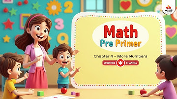 Chapter 4 – More Numbers | Maths Pre Primer | Smart Lecture | Maple Books