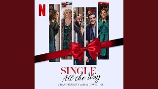 Single All The Way (from the Netflix Film)