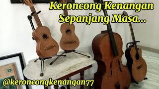 KERONCONG KENANGAN #keroncongkenangan #musikkeroncong #keroncongkenangansepanjangmasa #keroncong