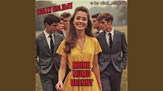 Meine Mumu brennt (feat. Holly Holiday)