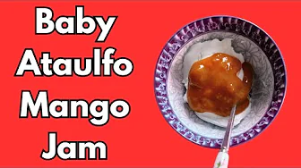 Baby Ataulfo Mango Jam |Quick & Delicious Recipe