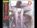 Vampire Hunter D OST Track 11 D no Teemu (Wakare)