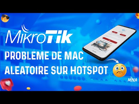 Solution au problème d'adresse MAC Aléatoire Hotspot Mikrotik