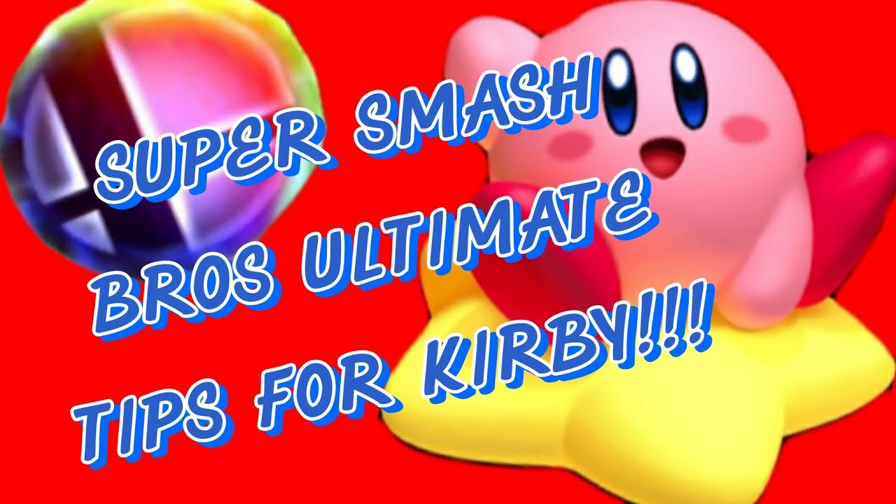 HOW TO PLAY SMASH WITH KIRBY!!! (TIPS AND TRICKS) YouTube