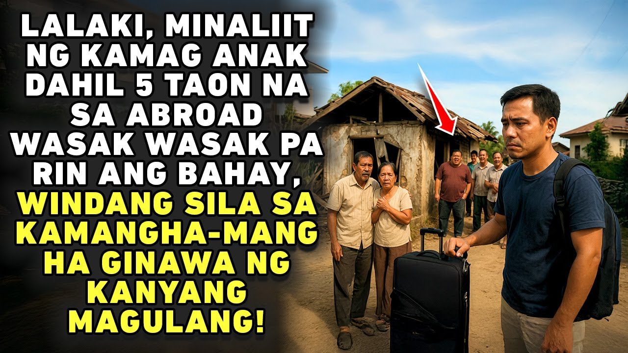 LALAKI MINAMALIIT DAHIL 5 TAON NA SA ABROAD, WASAK PA RIN ANG BAHAY—PERO MAY PASABOG ANG MAGULANG!