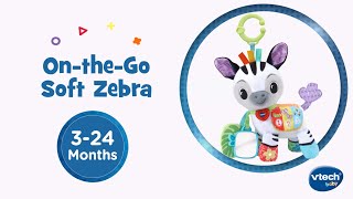 On-the-Go Soft Zebra | Demo Video | VTech screenshot 2