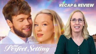 Hallmark's The Perfect Setting - Movie Recap & Review