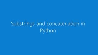 Sub Strings and concatenation Python Wealth