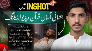 How To Make Professional Tilawat Videos in InShot | How to Create Quranic Videos in InShot screenshot 2