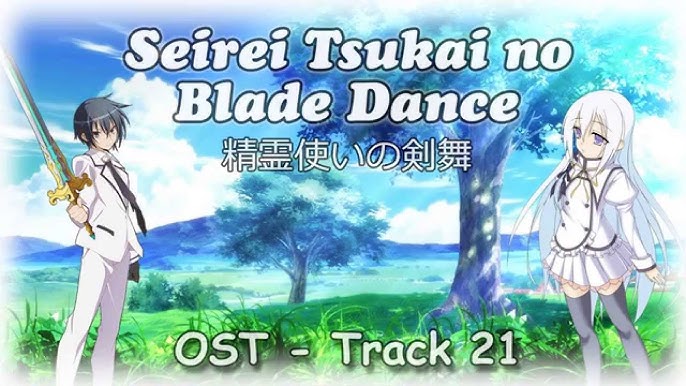 Seireitsukai no Blade Dance (Blade Dance of the Elementalers) 