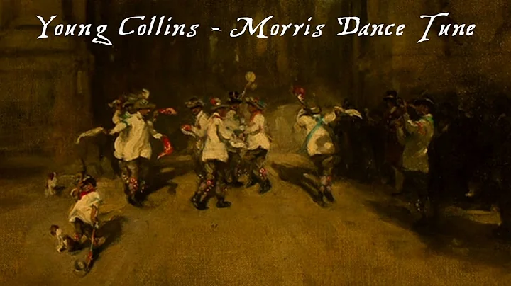 Young Collins - Morris Dance Tune