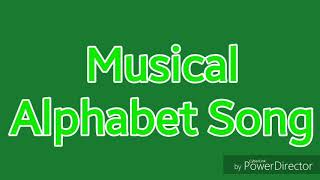 Musical Alphabet Song Musical Alphabet Song