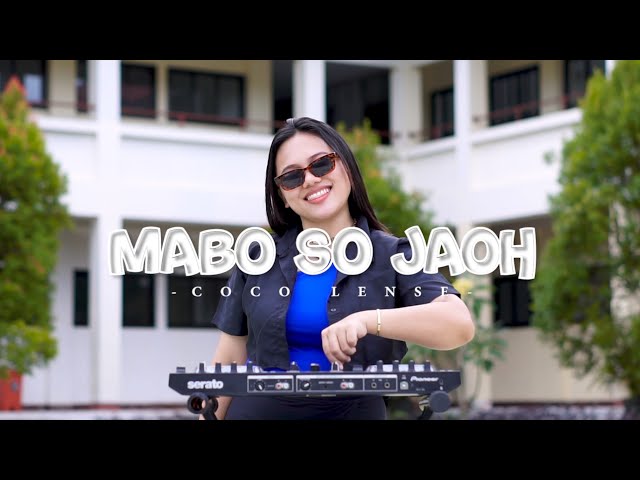 COCOLENSE  - MABO SO JAOH feat. Vj Darbuls ( Dj Love 💕 ) class=