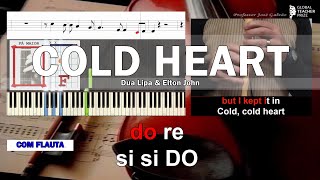 Cold Heart Dua Lipa Elton John Notas para Flauta Cifra Guitarra Acordes Piano Educação Musical CVG