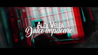 Alex Velea - Dulce Împăcare