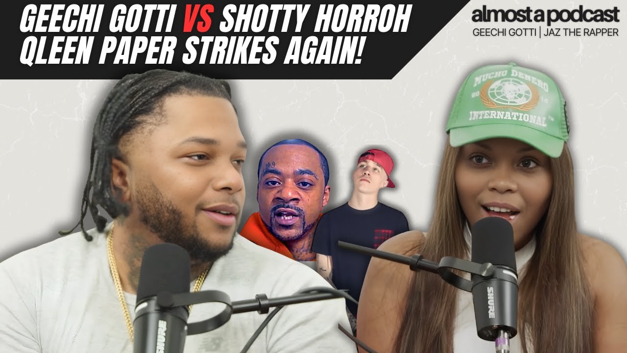 Geechi Gotti vs Shotty Horroh | Qleen Paper does it again! 🔥 | Almost A podcast with Geechi & Jaz