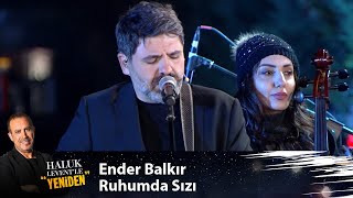 Ender Balkır -  RUHUMDA SIZI