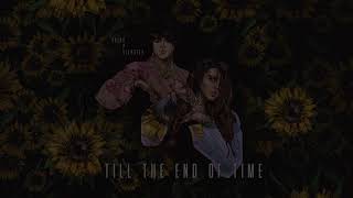 KAZKA x ALEKSEEV - Till The End Of Time ( LYRICS )