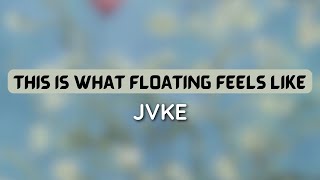 JVKE - this is what floating feels like (1 HOUR LOOP) #trending