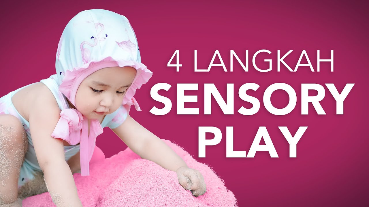 4 Langkah Sensory Play | dr. Dimple Nagrani, Sp.A