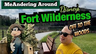 MeAndering Around at Fort Wilderness