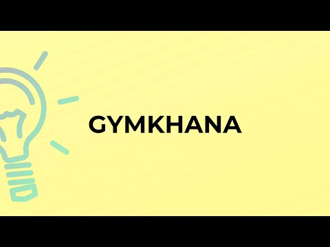 What is the meaning of the word GYMKHANA?