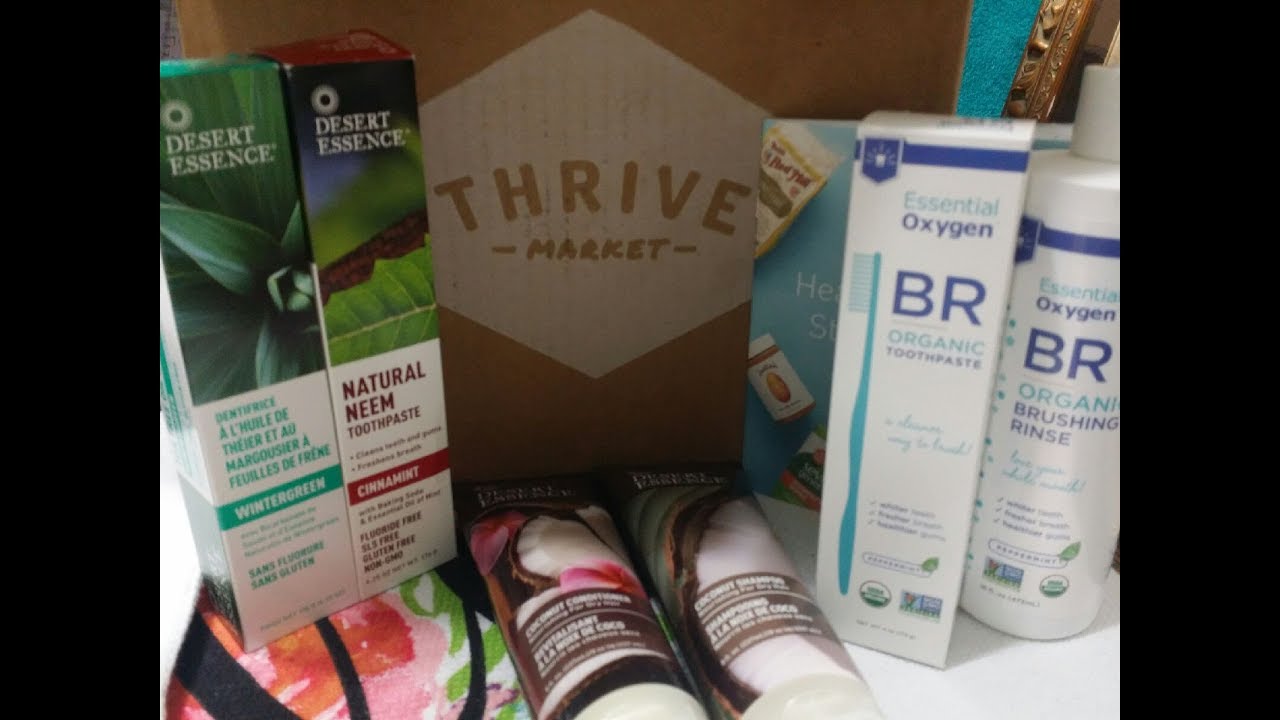 All Natural Oral Hygiene Products Haul Spring 2k18 Thrive Market