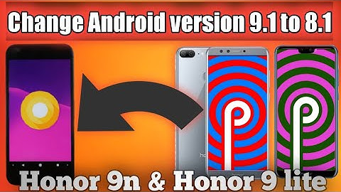 How to Rollback Honor 9n &9 lite pervious Android/Emui Version 2020