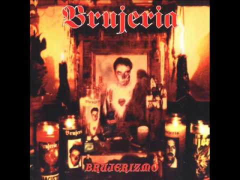 Brujeria   Vayan Sin Miedo.