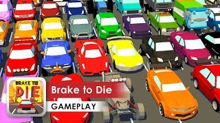 Brake to die Gameplay HD 1080p Android screenshot 2
