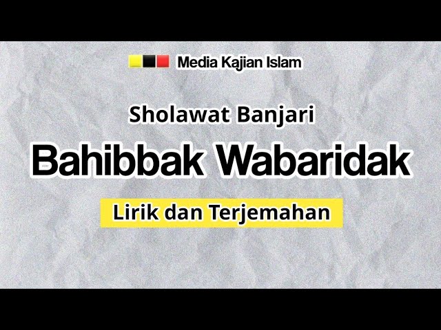 Sholawat Bahibbak Wabaridak - Banjari Sholawat class=