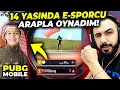 ARAP E-SPOR OYUNCUSUYLA YARGI DAĞITTIK!! HİLE GİBİ OYNUYOR! | PUBG MOBILE