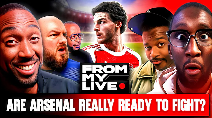 ARE ARSENAL REALLY UP FOR THE FIGHT?? | FROM MY LIVE