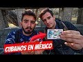 ¿POR QUÉ LOS CUBANOS SE VAN A VIVIR A MÉXICO? - Camallerys Vlogs