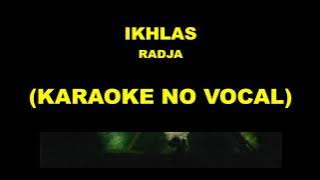 Download lagu IKHLAS - RADJA (KARAOKE NO VOCAL)