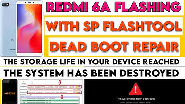 Redmi 6a Flashing Sp Flash Tool The System Has Been Destroyed The Storage in Your Device Reached FRP