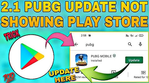 Pubg 2.1 Update Not Showing Play Store Solution Pubg Mobile New Update Here App Store Update Pubg