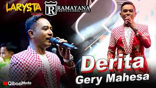 DERITA - GERRY MAHESA - NEW LARYSTA FT RAMAYANA AUDIO LIVE SUWAYUWO